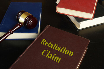 gavel and book that says retaliation claim